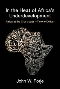 Cover In the Heat of Africa's Underdevelopment