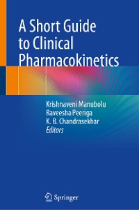 Cover A Short Guide to Clinical Pharmacokinetics