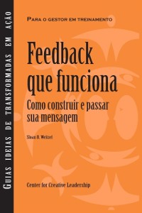 Cover Feedback That Works: How to Build and Deliver Your Message, First Edition (Brazilian Portuguese)