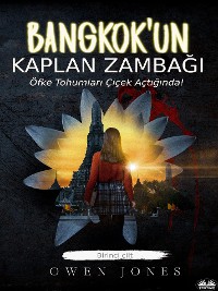 Cover Bangkok'Un Kaplan Zambağı