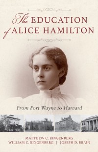 Cover Education of Alice Hamilton