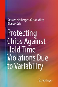 Cover Protecting Chips Against Hold Time Violations Due to Variability