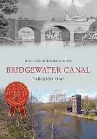 Cover Bridgewater Canal Through Time