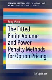 Cover The Fitted Finite Volume and Power Penalty Methods for Option Pricing