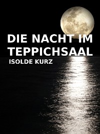 Cover Die Nacht im Teppichsaal