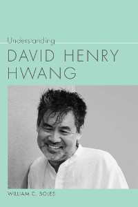 Cover Understanding David Henry Hwang