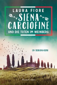 Cover Siena Carciofine und die Toten im Weinberg
