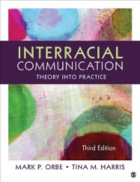 Cover Interracial Communication : Theory Into Practice