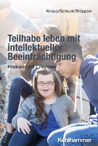 Cover Teilhabe leben mit intellektueller Beeinträchtigung