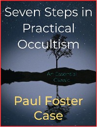 Cover Seven Steps in Practical Occultism