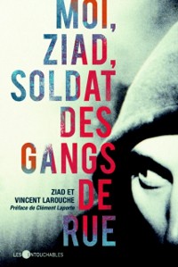 Cover Moi, Ziad, soldat des gangs de rue