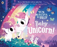 Cover Ten Minutes to Bed: Baby Unicorn
