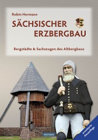 Cover Sächsischer Erzbergbau