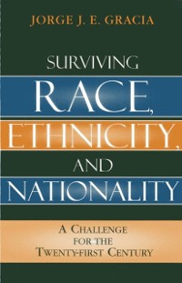 Cover Surviving Race, Ethnicity, and Nationality