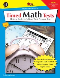 Cover Timed Math Tests, Multiplication and Division, Grades 2 - 5