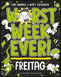 Cover Worst Week Ever – Freitag