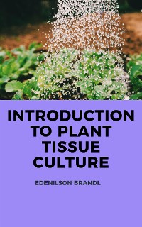 Cover Introduction à la Culture de Tissus Végétaux