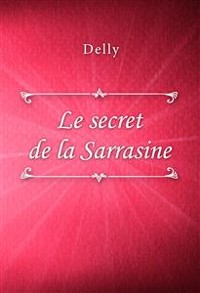 Cover Le secret de la Sarrasine