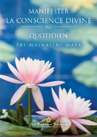 Cover Manifester la conscience divine au quotidien