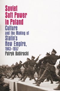 Cover Soviet Soft Power in Poland