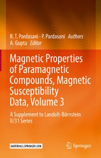 Cover Magnetic Properties of Paramagnetic Compounds, Magnetic Susceptibility Data, Volume 3