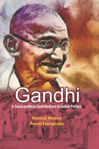 Cover Gandhi A Socio-political Contribution to Indian Politics