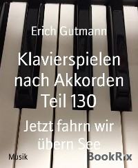 Cover Klavierspielen nach Akkorden Teil 130