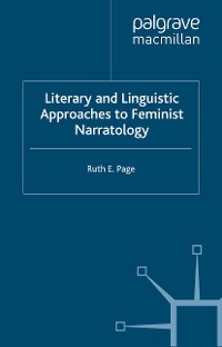 Cover Literary and Linguistic Approaches to Feminist Narratology