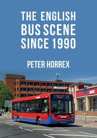 Cover The English Bus Scene Since 1990