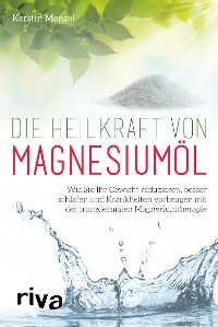 Cover Die Heilkraft von Magnesiumöl