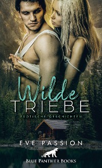 Cover Wilde Triebe | Erotische Geschichten