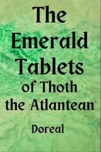 Cover The Emerald Tablets of Thoth The Atlantean