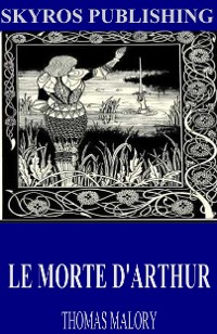 Cover Le Morte D’Arthur