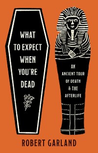 Cover What to Expect When You're Dead