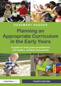 Cover Planning an Appropriate Curriculum in the Early Years