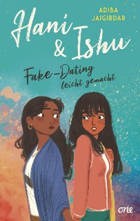 Cover Hani & Ishu: Fake-Dating leicht gemacht