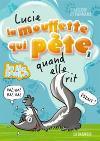 Cover Lucie la mouffette qui pète quand elle rit