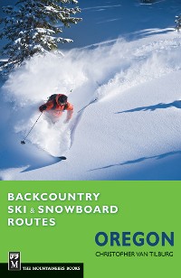 Cover Backcountry Ski & Snowboard Routes Oregon