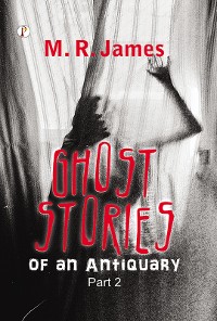 Cover Ghost Stories of an Antiquary Part 2