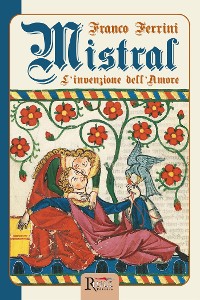Cover Mistral - L'invenzione dell'Amore
