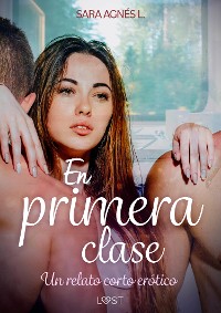 Cover En primera clase - un relato corto erótico
