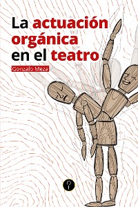 Cover La actuación orgánica en el teatro