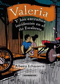 Cover Valeria y los extraños incidentes del rio Escalerete