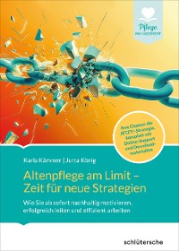 Cover Altenpflege am Limit - Zeit für neue Strategien