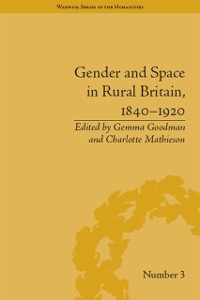 Cover Gender and Space in Rural Britain, 1840-1920