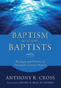Cover Baptism and the Baptists