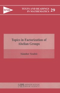 Cover Topics in Factorization of Abelian Groups