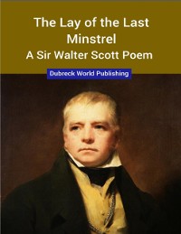 Cover Lay of the Last Minstrel, a Sir Walter Scott Poem