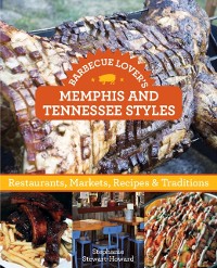 Cover Barbecue Lover's Memphis and Tennessee Styles