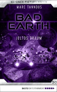 Cover Bad Earth 30 - Science-Fiction-Serie